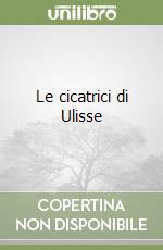 Le cicatrici di Ulisse