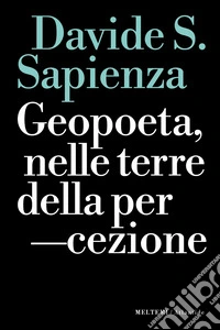 Geopoeta, nelle terre della percezione libro