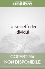 La società dei dividui