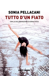 Tutto d'un fiato libro