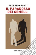 Il paradosso dei gemelli libro