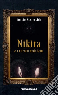 Nikita e i ritratti maledetti libro