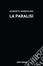 La paralisi libro