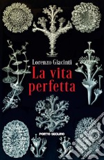 La vita perfetta