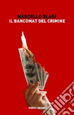 Il bancomat del crimine libro