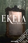 Ekeia, la terra di là libro