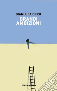 Grandi ambizioni libro