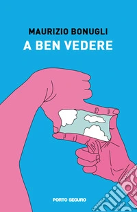A ben vedere libro