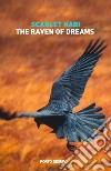 The raven of dreams libro