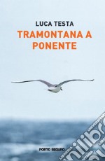 Tramontana a Ponente libro