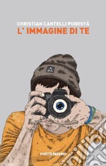 L'immagine di te