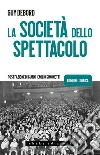 La società dello spettacolo. Ediz. critica libro