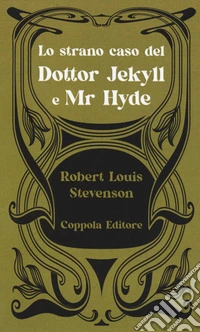 Lo strano caso del Dottor Jekyll e Mr Hyde