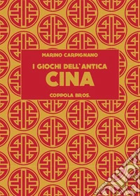 I giochi dell'antica Cina libro