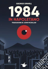 1984 in napoletano libro