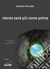 Niente sarà più come prima libro