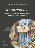 Centofavole. Vol. 1-2 libro