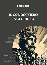 Il condottiero inglorioso libro