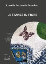 Le stanze in fiore