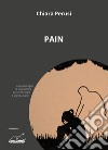 Pain libro di Perusi Chiara