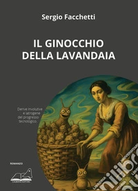 Il ginocchio della lavandaia libro