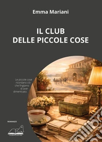Il club delle piccole cose