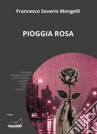 Pioggia rosa libro