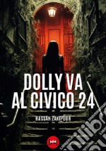 Dolly va al civico 24 libro