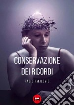 Conservazione dei ricordi