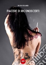 Piacere di riconoscerti libro