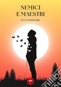 Nemici e maestri