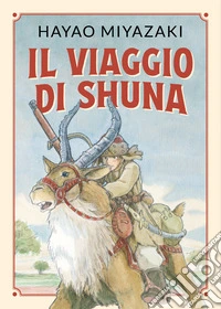 Il viaggio di Shuna libro
