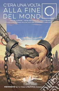 C'era una volta alla fine del mondo. Vol. 3 libro