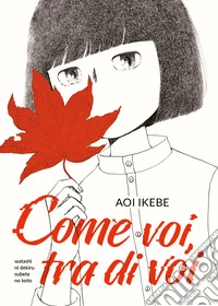 Come voi, tra di voi libro