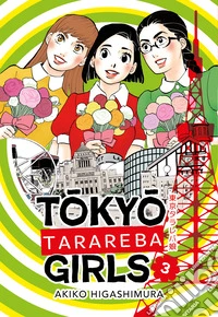 Tokyo tarareba girls. Vol. 3 libro
