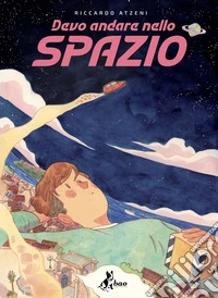 Devo andare nello spazio libro