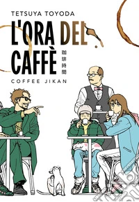 L'ora del caffè
