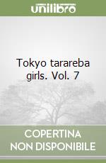 Tokyo tarareba girls. Vol. 7 libro