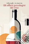 Gli effetti psicologici del vino libro