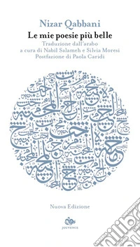 Le mie poesie piu belle. Nuova ediz. libro