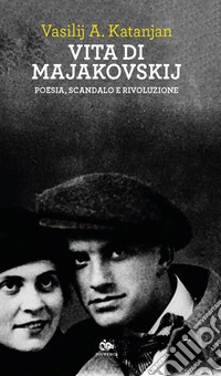 Vita di majakovskij libro