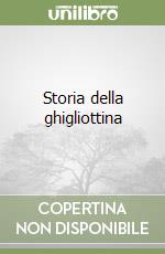 Storia della ghigliottina libro