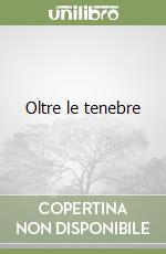 Oltre le tenebre libro