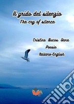 Il grido del silenzio-The cry of silence