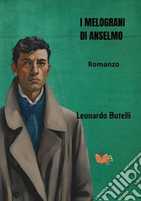 I melograni di Anselmo