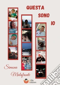 Questa sono io