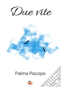 Due vite libro