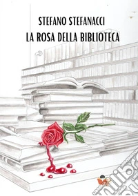 La rosa della biblioteca