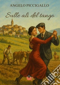 Sulle ali del tango libro