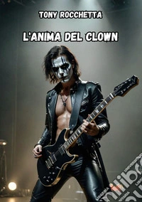 L'anima del clown libro